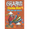 Graffiti Coloring Book For Kids And Adults: Coloring Pages - Images & Words - Street art style - Easy to medium level