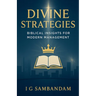 Divine Strategies: Biblical Insights for Modern Management