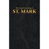 The Gospel According to St. Mark