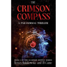 The Crimson Compass: Book 3 of the Manifest Destiny Series
