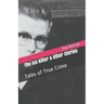 The Ice Killer and Other Stories Tales of True Crime