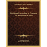 The Gospel According to Peter and The Revelation of Peter