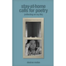 Stay-at-Home Calls for Poetry: Reflecting on my life