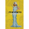 Perverts