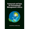 Framework and Tools for Environmental Management in Africa