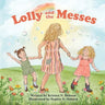 Lolly and the Messes