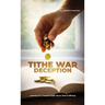 Tithe War Deception, Learning The Unbiased Truth About Tithe & Offering