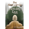 The First Circle of Monday Egg