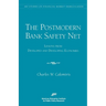 The Postmodern Bank Safety Net:: Lessons from Developed and Developing Economies