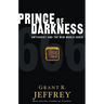 Prince of Darkness: Antichrist and the New World Order