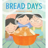 Bread Days