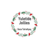 Yuletide Jollies