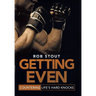 Getting Even: Countering Life's Hard Knocks