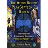 The Minds Behind PlayStation 2 Games: Interviews with Creators and Developers