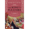 The King's Pleasure: A Novel of Katharine of Aragon