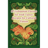 97 Lithuanian Flavors for Irish Tastes: Recipes for Cultural Fusion