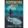 Desperation Kills