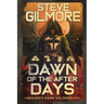 Dawn of the After Days