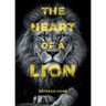 The Heart of a Lion