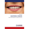 Mastering Veneers