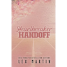 Heartbreaker Handoff