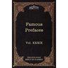 Prefaces and Prologues to Famous Books: The Five Foot Shelf of Classics, Vol. XXXIX (in 51 Volumes)