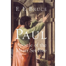 Paul: Apostle of the Heart Set Free