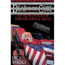 Dead to the Core: An Almanack of the Grateful Dead
