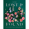 Lost & Found: Discover Hidden Treasures Amongst the Blooms