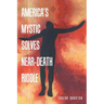 America's Mystic Solves Near-Death Riddle