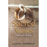 Sacred Vows - The Knot Or Not