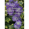 A Gardening Guide to Nature and Health: Beginner's one-stop pocket guide to planning and gardening in 9 easy steps