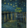 Van Gogh: Poets and Lovers