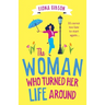 The Woman Who Turned Her Life Around
