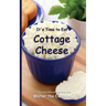It's Time to Eat Cottage Cheese