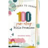 100 Pass-Along Bible Promises: Prayers to Share (Shareable Messages of Encouragement with a Prayer, Scripture, and Inspirational Quote)