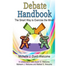 Debate Handbook: The Smart Way to Exercise the Mind!