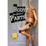 Body Parts: A Collection of Poems about Aging