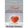 Healing Nourishment for The Heart