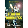 Fear No Darkness