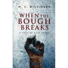 When the Bough Breaks