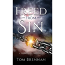 Freed From Sin: A Primer on Holiness