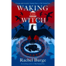 Waking the Witch
