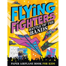 Flying Fighters Battle of the Bands: Paper Airplane Book For Kids