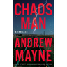 Chaos Man: A Thriller