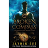 Broken Compass: Supernatural Prison Story 1
