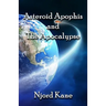 Asteroid Apophis and the Apocalypse