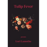 Tulip Fever