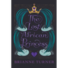 The Lost African Princess: The Prequel