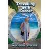 Travelling With Cancer